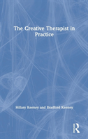 The Creative Therapist In Practice - Preview