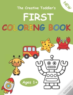 Capa do artigo The Creative Toddler'S First Coloring Book Ages 1+