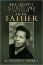 The Creative Words And Thoughts Of My Father - Preview