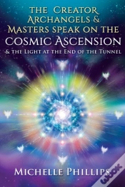 Capa do artigo The Creator Archangels & Masters Speak On The Cosmic Ascension