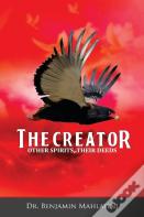 The Creator Other Spirits Their Deeds