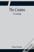The Creators; A Comedy