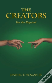 The Creators: You Are Required