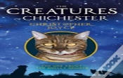 The Creatures Of Chichester