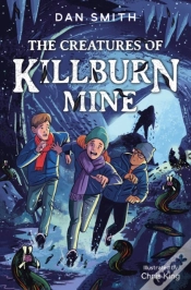 Capa do artigo The Creatures Of Killburn Mine