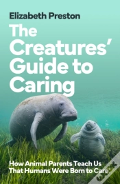 Capa do artigo The Creaturesâ€™ Guide To Caring