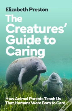 Capa do artigo The Creaturesâ€™ Guide To Caring
