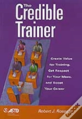 The Credible Trainer