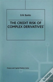 Capa do artigo The Credit Risk Of Complex Derivatives