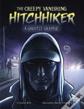 The Creepy Vanishing Hitchhiker