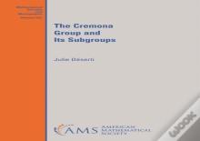 The Cremona Group And Its Subgroups
