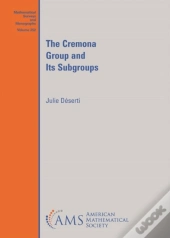 The Cremona Group And Its Subgroups