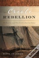 The Creole Rebellion