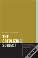 The Creolizing Subject