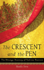 The Crescent And The Pen - Preview