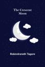 The Crescent Moon - Preview