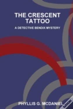 Capa do artigo The Crescent Tattoo: A Detective Bendix Mystery