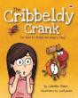 The Cribbeldy Crank:  Or How To Train An - Preview