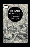 The Cricket On The Hearth Annotated