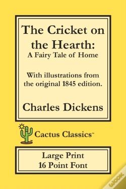 Capa do artigo The Cricket On The Hearth (Cactus Classics Large Print)