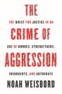 The Crime Of Aggression - Preview