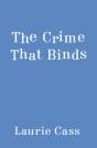 The Crime That Binds - Preview