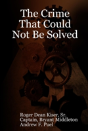 The Crime That Could Not Be Solved - Preview