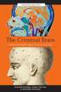 The Criminal Brain, Second Edition - Preview