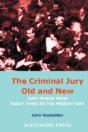 The Criminal Jury Old And New - Preview
