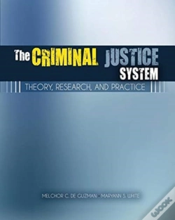 Capa do artigo The Criminal Justice System: Theory, Research, And Practice