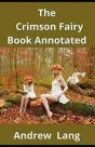 The Crimson Fairy Book Annotated - Preview