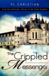 The Crippled Messenger