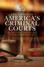 The Crisis In America'S Criminal Courts - Preview