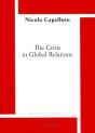 The Crisis In Global Relations - Preview
