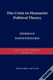 The Crisis In Humanist Political Theory