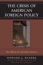 The Crisis Of American Foreign Policy - Preview