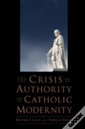 Capa do artigo The Crisis Of Authority In Catholic Modernity