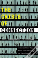 The Crisis Of Connection