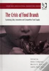 The Crisis Of Food Brands