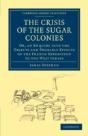 The Crisis Of The Sugar Colonies - Preview