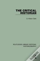 The Critical Historian