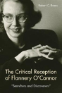 The Critical Reception Of Flannery O'Connor, 1952-2017 - Preview