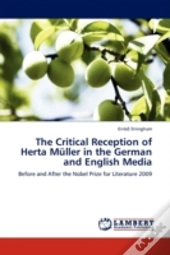 The Critical Reception Of Herta Muller In The German And English Media