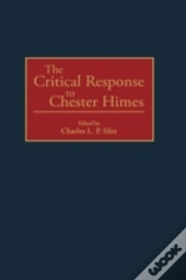 The Critical Response To Chester Himes