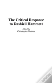 The Critical Response To Dashiell Hammett