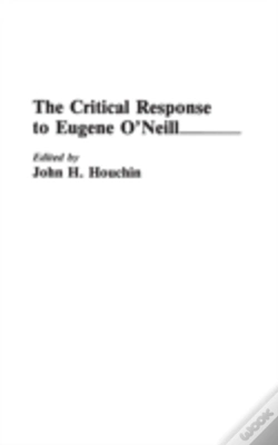 Capa do artigo The Critical Response To Eugene O'Neill