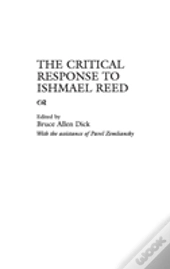 The Critical Response To Ishmael Reed