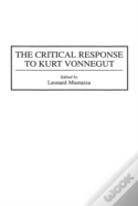 The Critical Response To Kurt Vonnegut