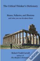 The Critical Thinker'S Dictionary