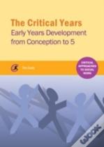 The Critical Years